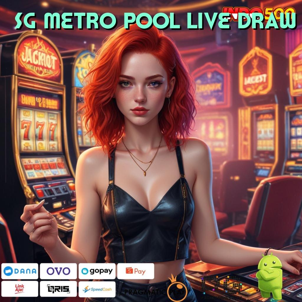 SG METRO POOL LIVE DRAW tempat penyimpanan digital dengan pola terdepan