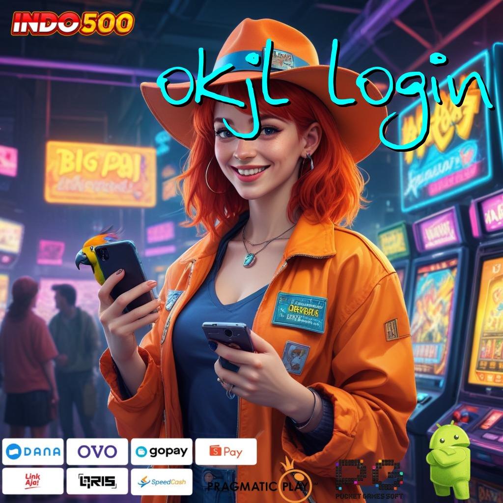 OKJL LOGIN Kocok Keberuntungan Saja Upayakan Sekarang