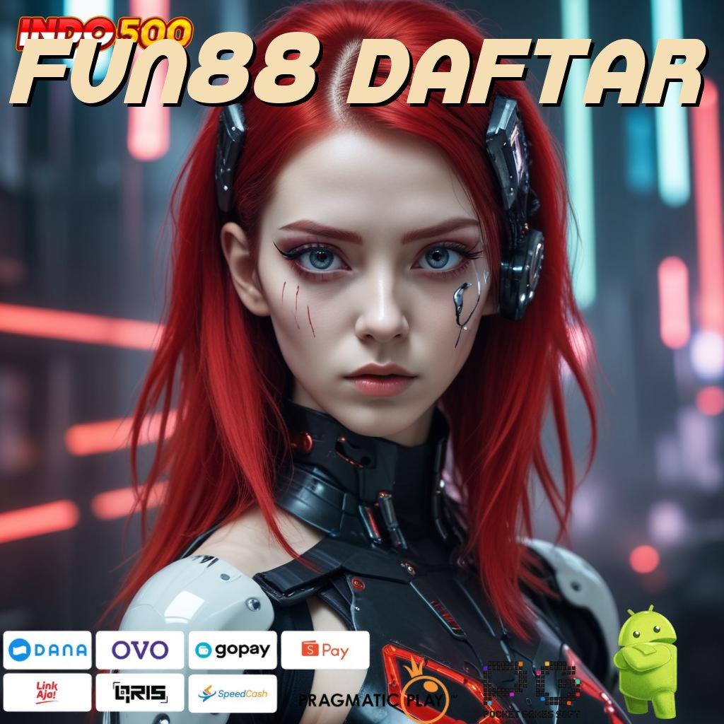 FUN88 DAFTAR Versi Baru Mesin Jackpot Besar