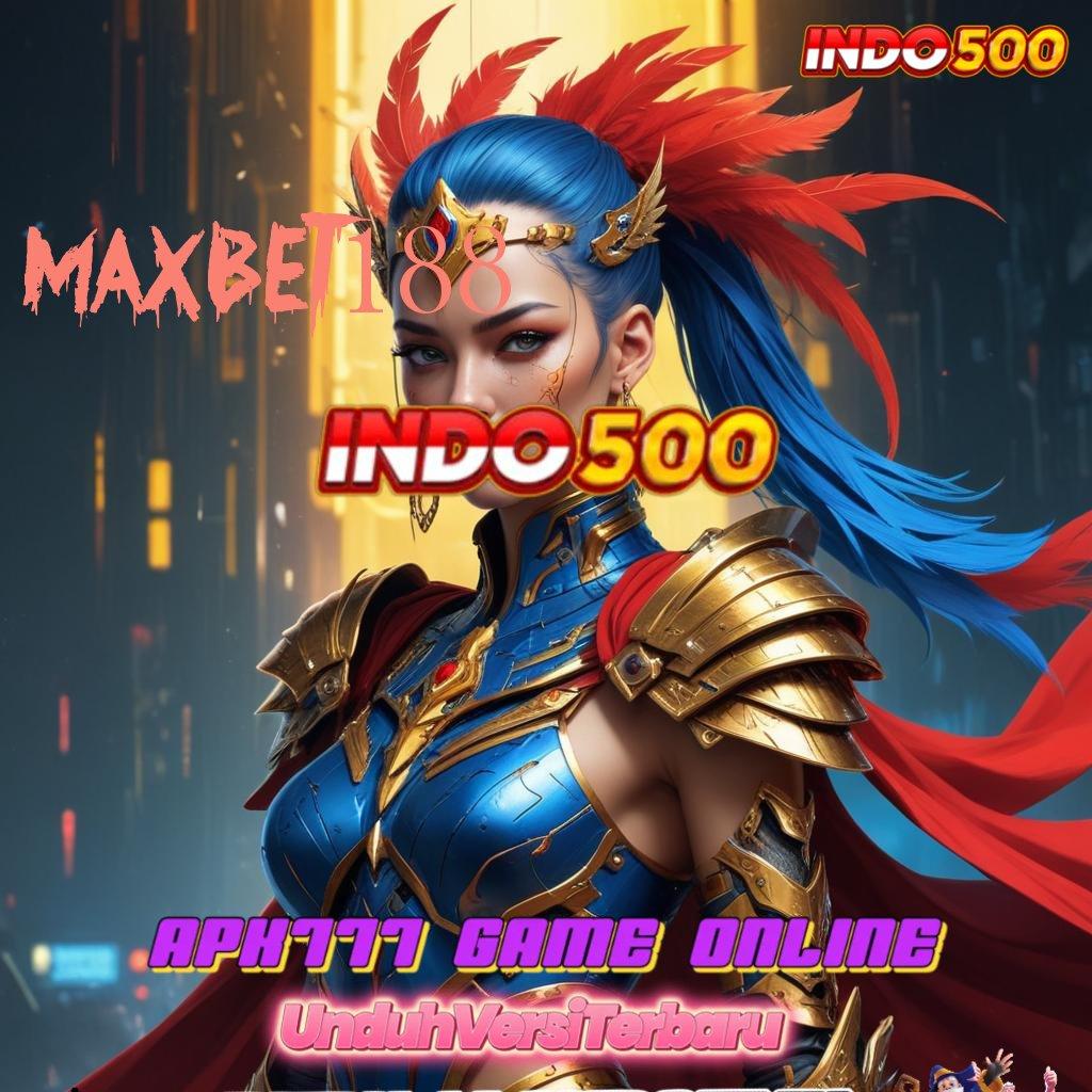 MAXBET188 🔥 Event Bonus Cepat RTP Transaksi