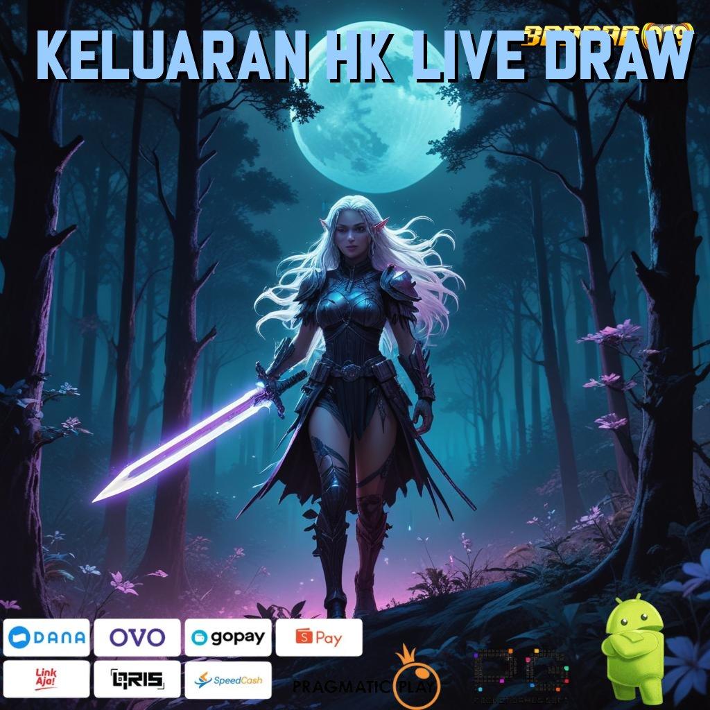 KELUARAN HK LIVE DRAW > Download Mesin Baru Untuk Peluang Maksimal