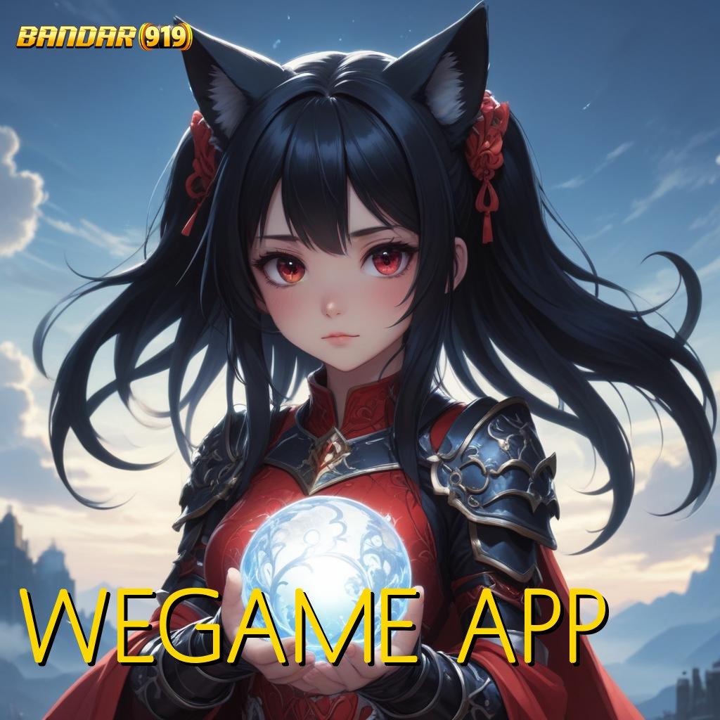 WEGAME APP ➜ Langsung Proses Jalur Pemenang