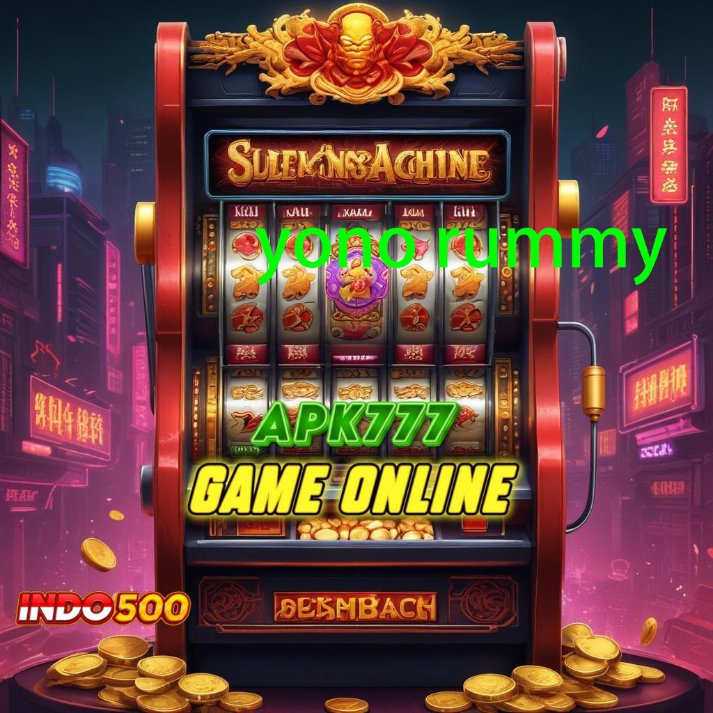 YONO RUMMY ✷ Segera Unduh 24 Jam Manjur Mengawali Prestasi Besar