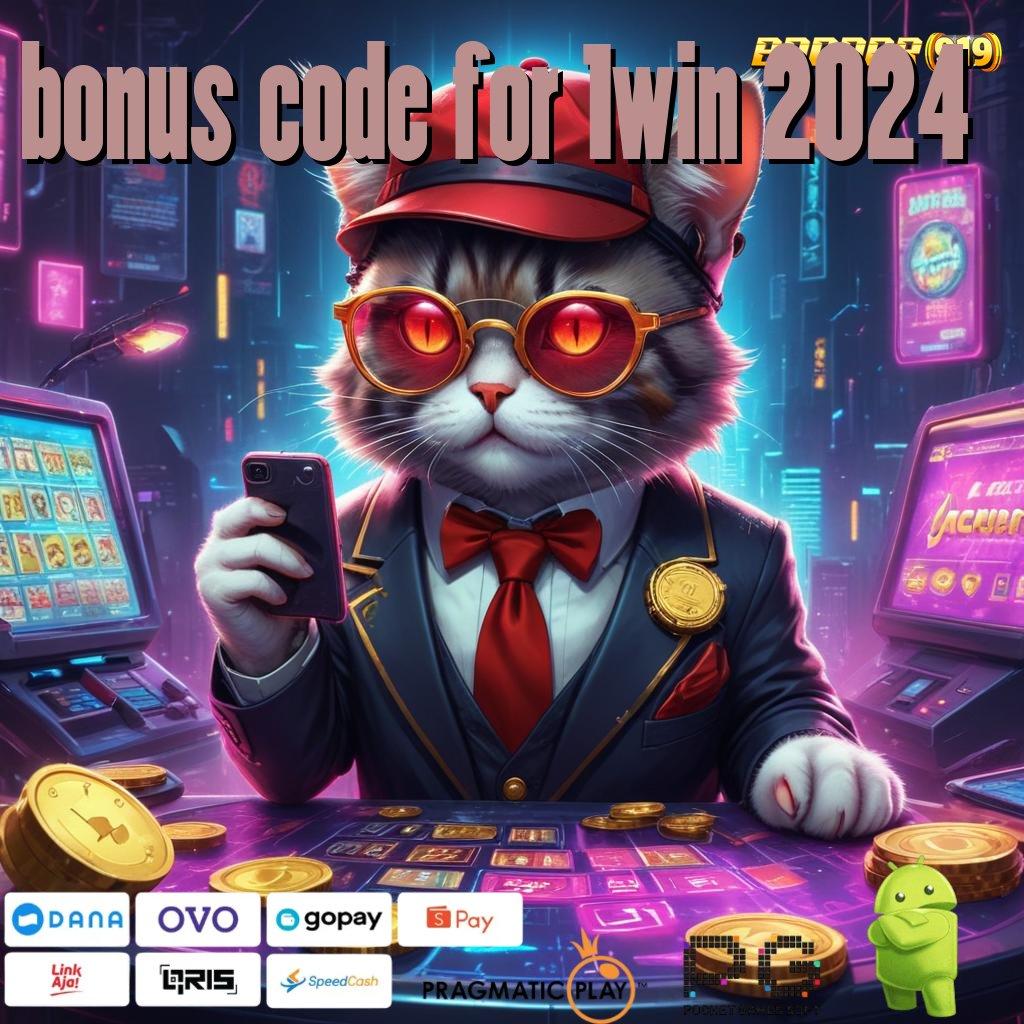 BONUS CODE FOR 1WIN 2024 # Apk Android Hadiah Modern