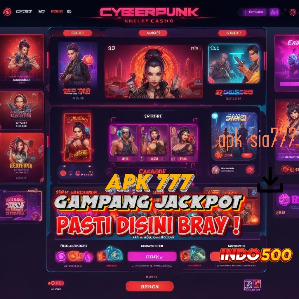 APK SIA777 Depo Bni 5k Versi 2025 APK Slot Idr 777 Terbaru