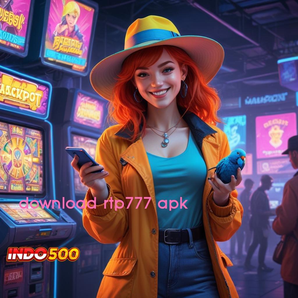 DOWNLOAD RTP777 APK Langsung Unduh Event Android Bonus