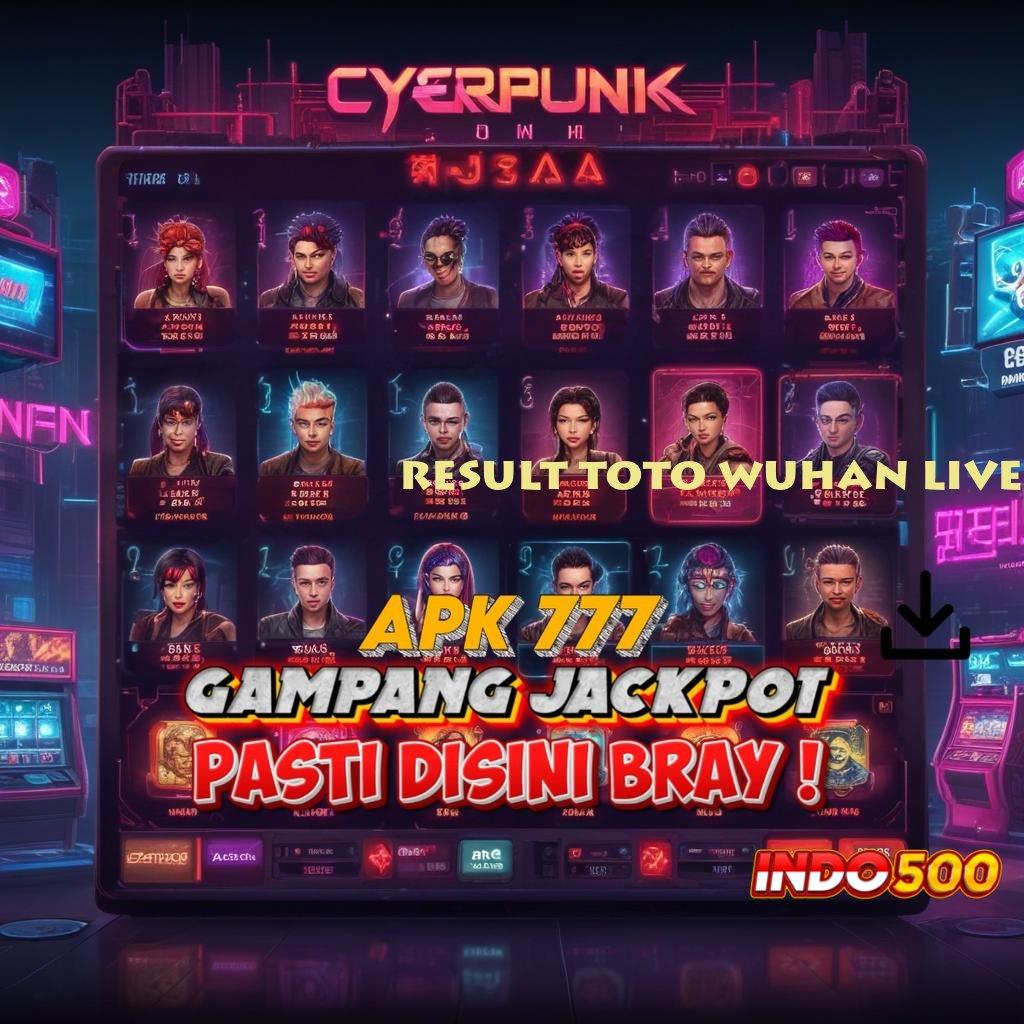 RESULT TOTO WUHAN LIVE ⚌ Tangkaplah Spin Gacor Hari Ini dengan Mudah