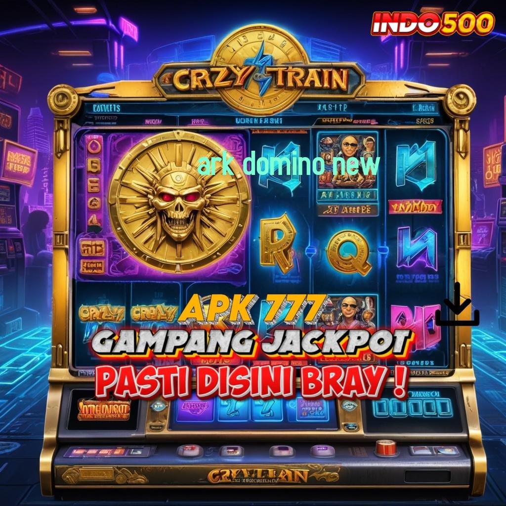 ARK DOMINO NEW ✷ Lingkup Baru Dalam Perangkat Keras Stabil Digital