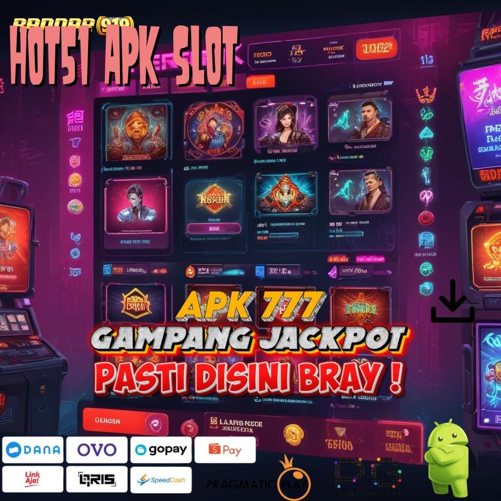 HOT51 APK SLOT # RTP Tertinggi Android dan iOS Rangka Digital