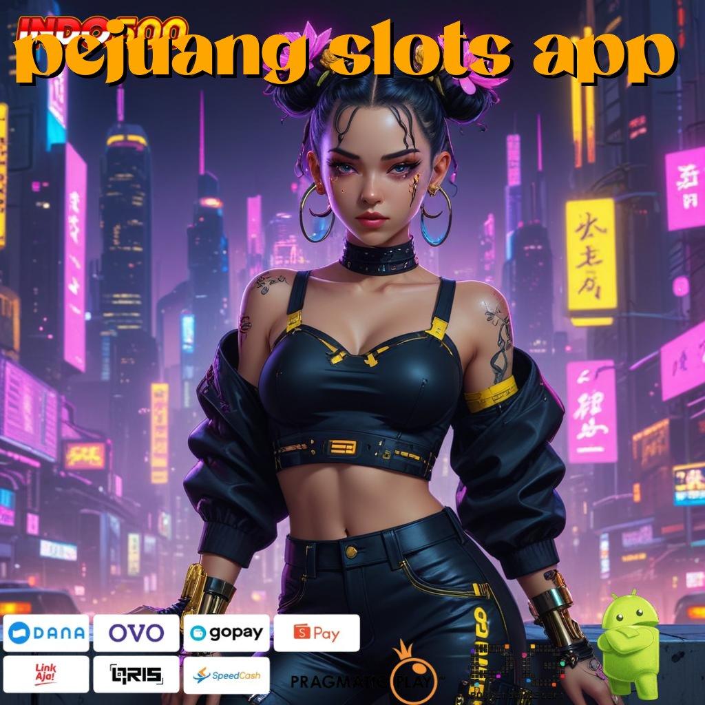 PEJUANG SLOTS APP deposit mandiri hoki kaya dalam permainan terkini