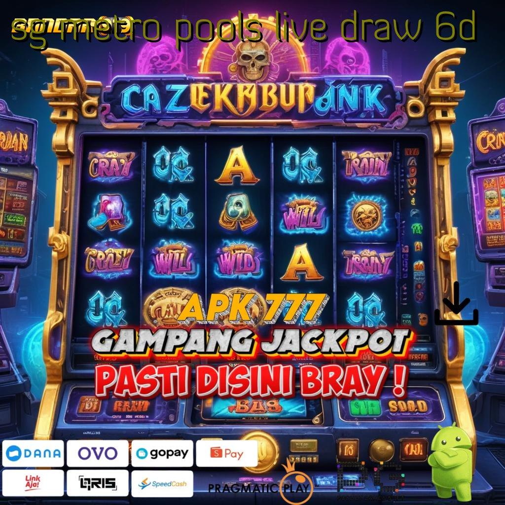 SG METRO POOLS LIVE DRAW 6D @ Anti Rungkat Tata Cara Kontemporer