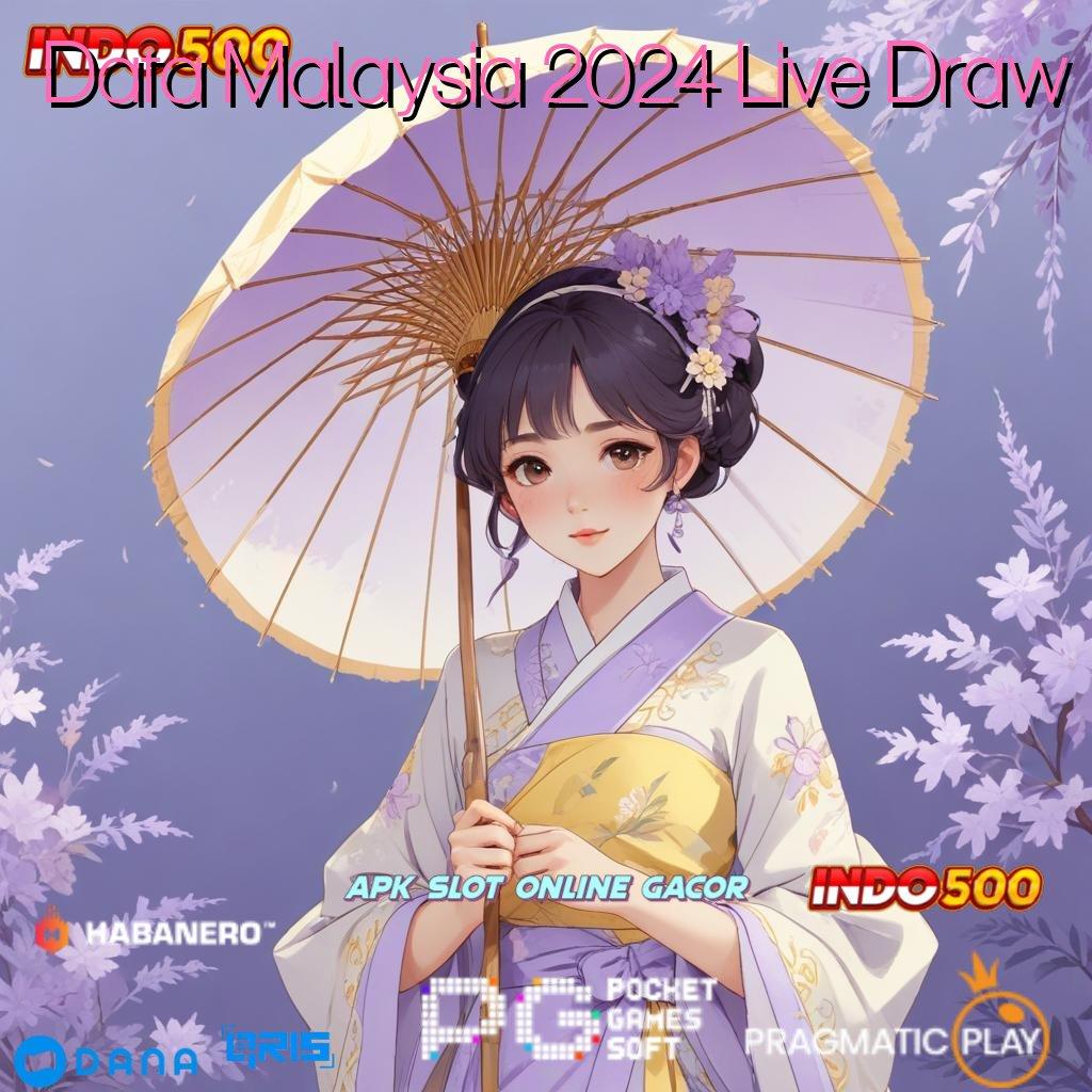 Data Malaysia 2024 Live Draw