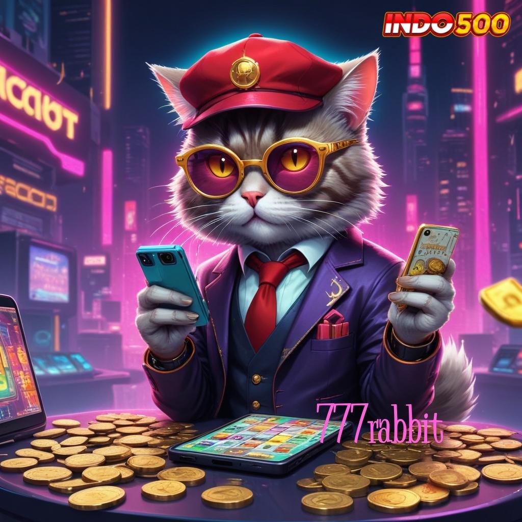 777RABBIT ✧ APK Event Bonus Versi Terbaru Ruang Akses