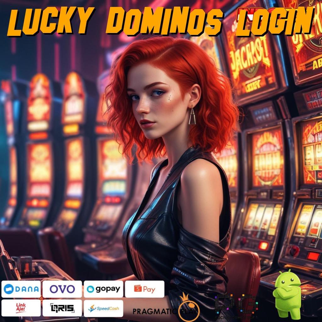 LUCKY DOMINOS LOGIN Aplikasi Terbaru Dengan Bonus Besar