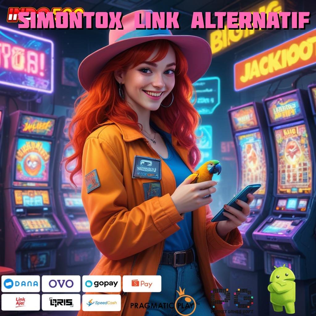 SIMONTOX LINK ALTERNATIF Versi Jackpot Langsung Cair