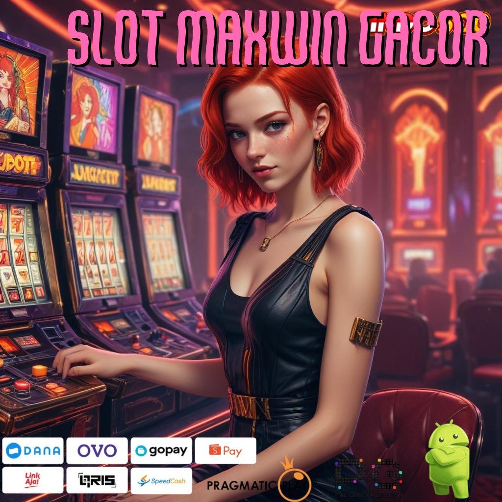 SLOT MAXWIN GACOR 🚀 Hari Spesial Sumber Dreams Pemenang Kemampuan