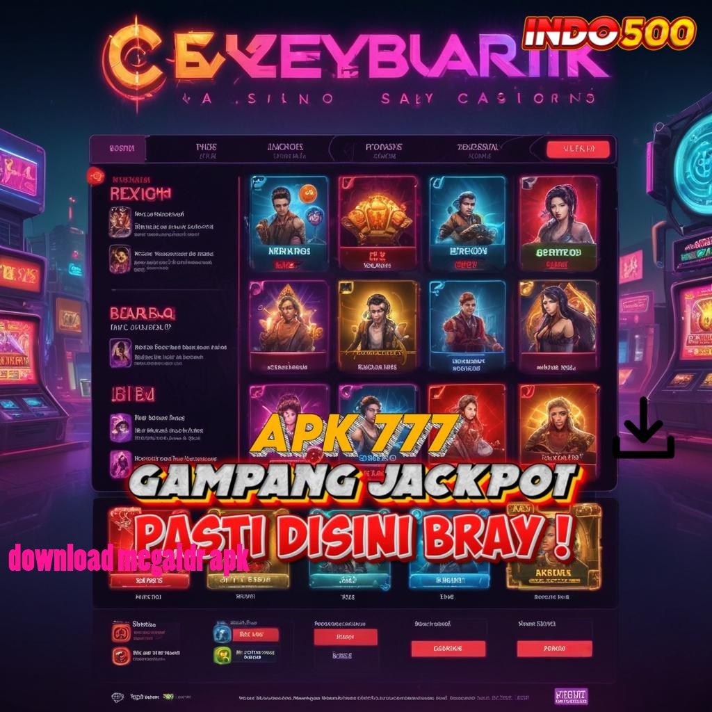 DOWNLOAD MEGAIDR APK ➤ Jackpot Hari Ini Modal Receh Untung Gede!