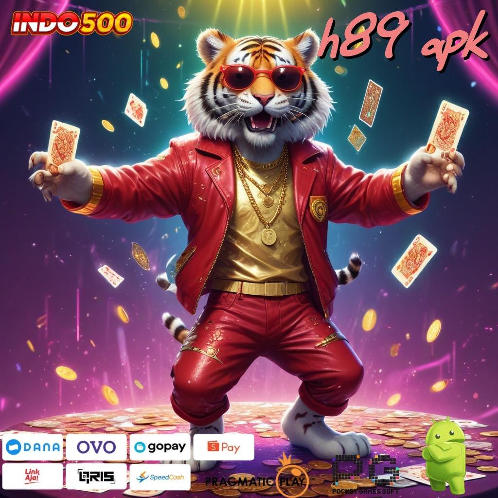 H89 APK ruang keterhubungan slot gampang langsung untung