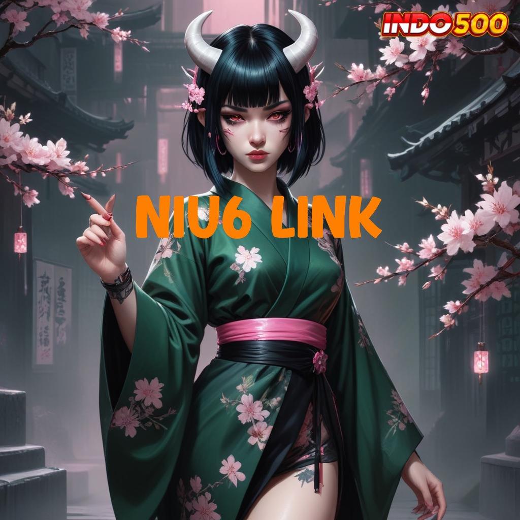 NIU6 LINK ⚌ Pembaruan APK Event Bonus Gratis Platform Teknologi