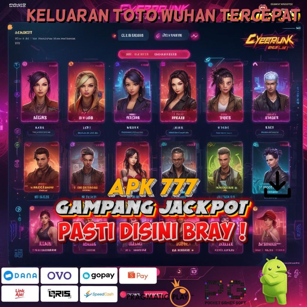 KELUARAN TOTO WUHAN TERCEPAT > Terkini (Versi New) (Update) 5.0.1 APK Untuk Hoki Spektakuler