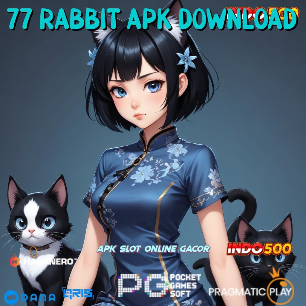 77 RABBIT APK DOWNLOAD Marketplace Game Serba Ada Permainan Yang Sejalan Dengan Teknologi