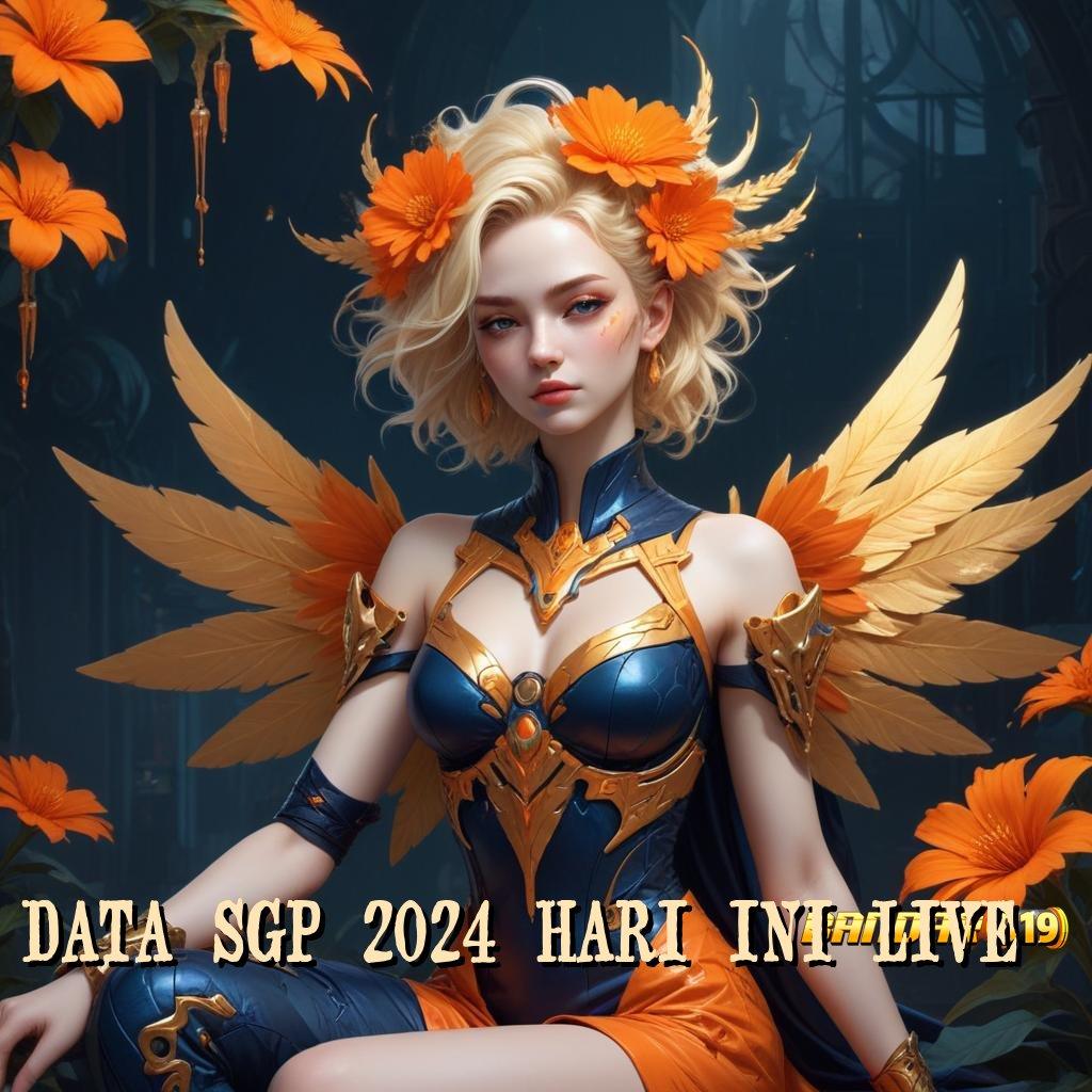 DATA SGP 2024 HARI INI LIVE ➜ Event Tanpa Stop Kesempatan Besar untuk Juara