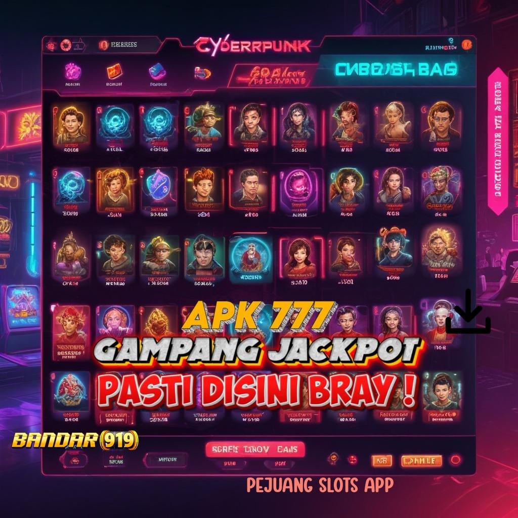 PEJUANG SLOTS APP ≫ Sandi Emas Hadiah Permainan Setara