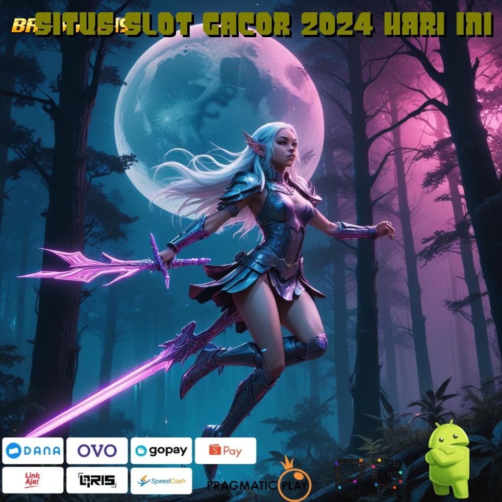 SITUS SLOT GACOR 2024 HARI INI , fitur baru dari (Versi New) terkini paling gacor