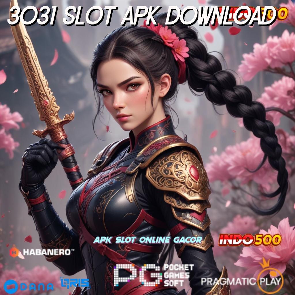 3031 SLOT APK DOWNLOAD 🚀 kiriman kejutan kompatibel kode beruntung