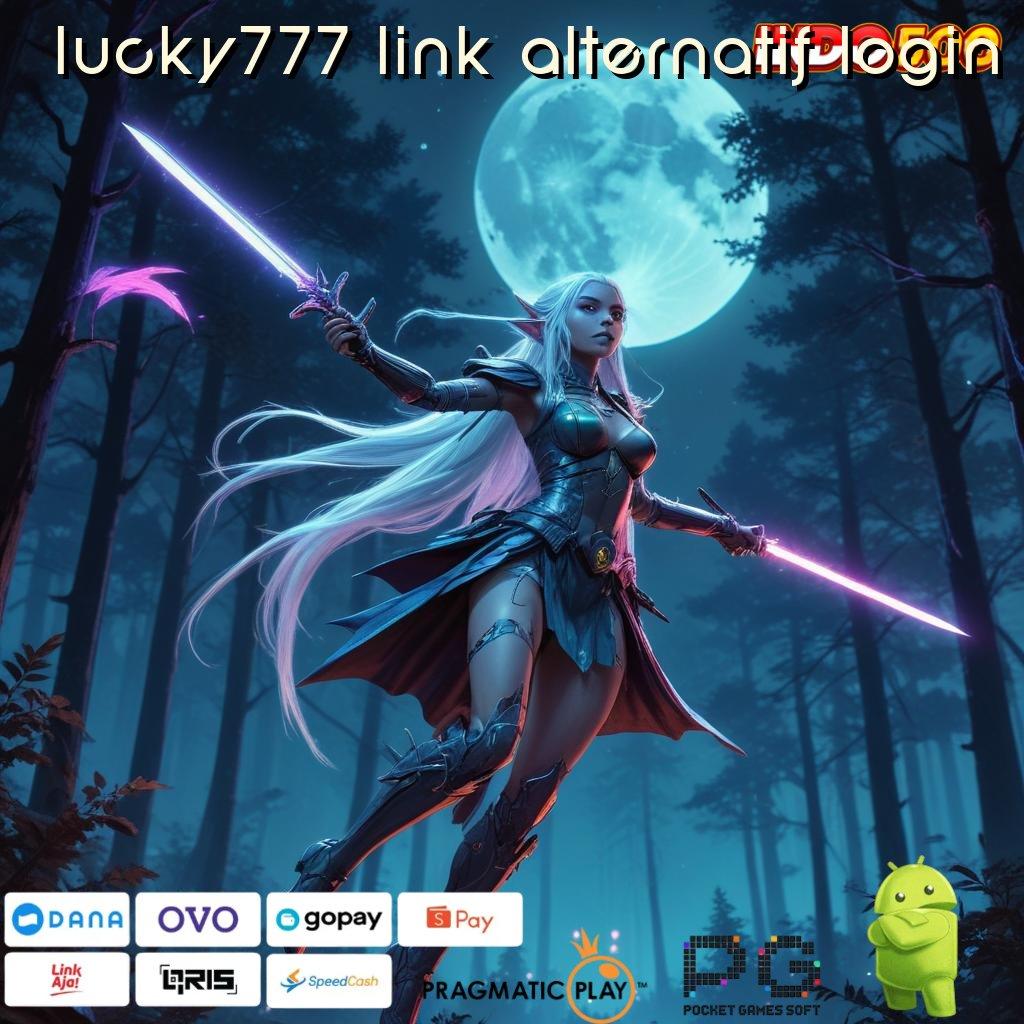 LUCKY777 LINK ALTERNATIF LOGIN Download Platform Terpercaya Untuk Keuntungan Aman