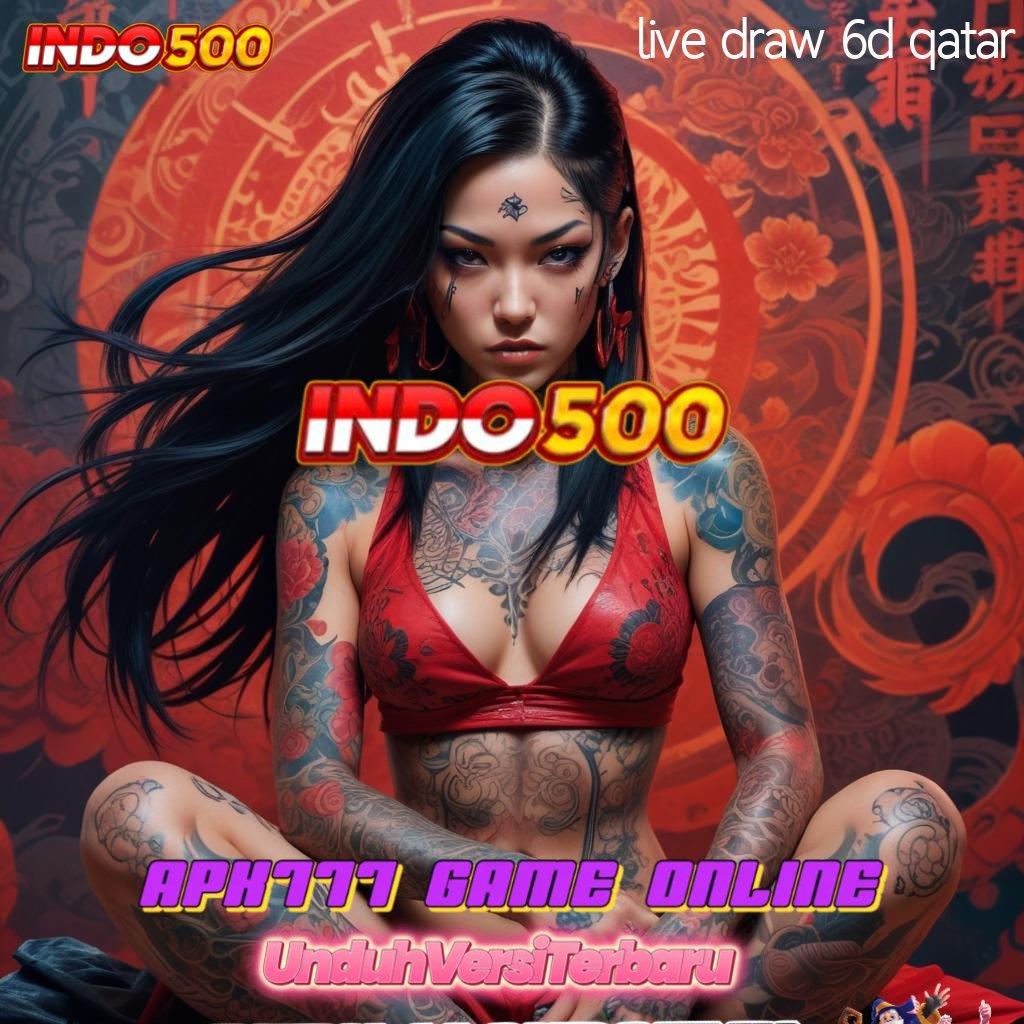 LIVE DRAW 6D QATAR ® Baru Peluang Pasang Apk Android Gratis