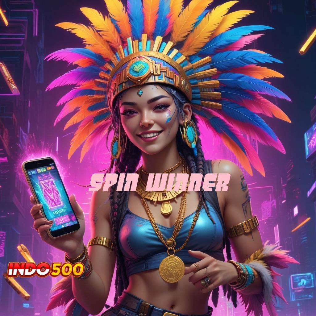 SPIN WINNER ➜ Analisalah Jalan Untung dengan Modal Hemat