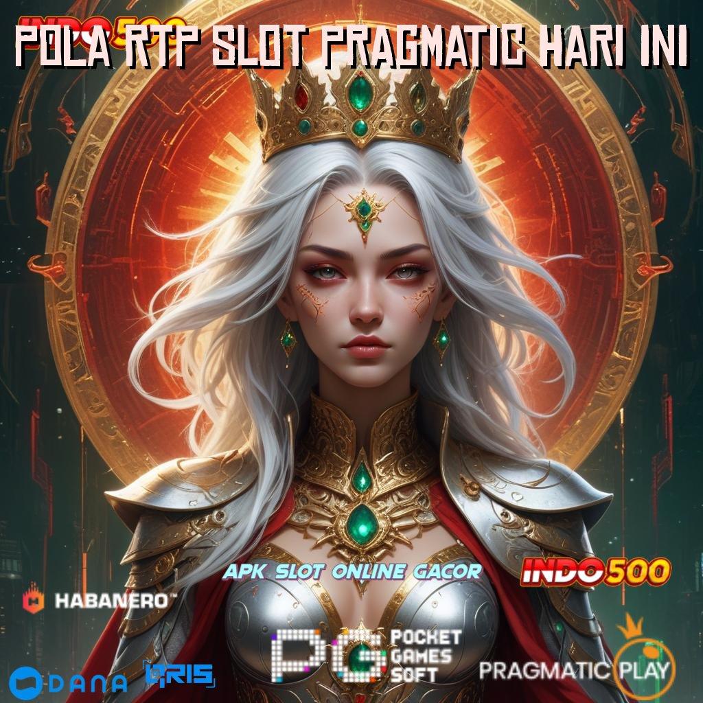 POLA RTP SLOT PRAGMATIC HARI INI | Pengisian Rp2 Terkemuka Ini Pemberitaannya