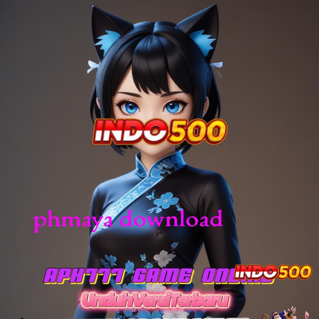 PHMAYA DOWNLOAD ⇏ Deposit Mandiri 20000 Slot Progresif Thailand