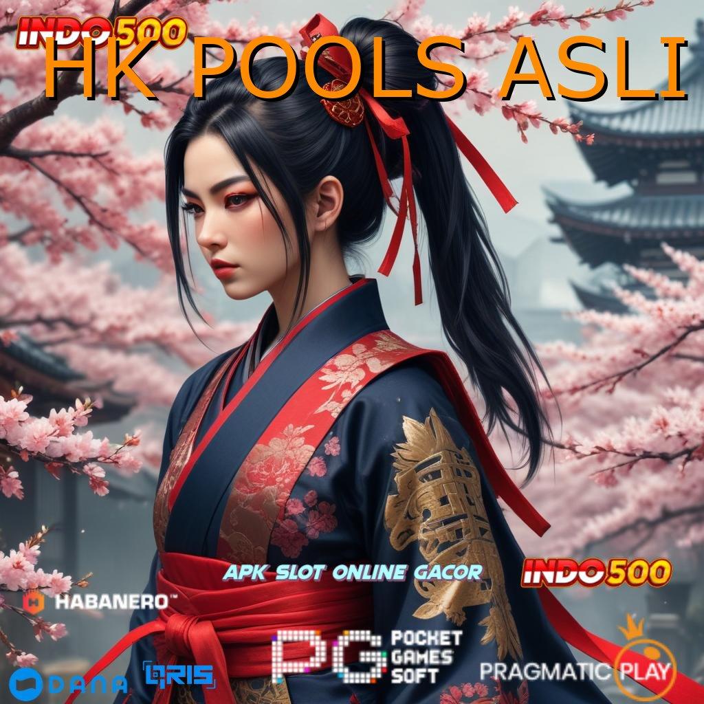 HK POOLS ASLI ➜ Dp Langsung Wd 20rb Slot Online Uang Nyata Melalui APK