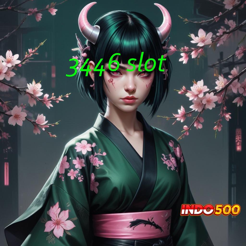 3446 SLOT ✧ APK Event Bonus Versi Terbaru Titik Akses