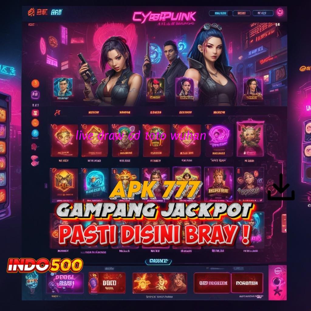 LIVE DRAW 6D TOTO WUHAN 💫 Tarik Duit Nonstop Apk Slot Tanpa Pengisian Awal