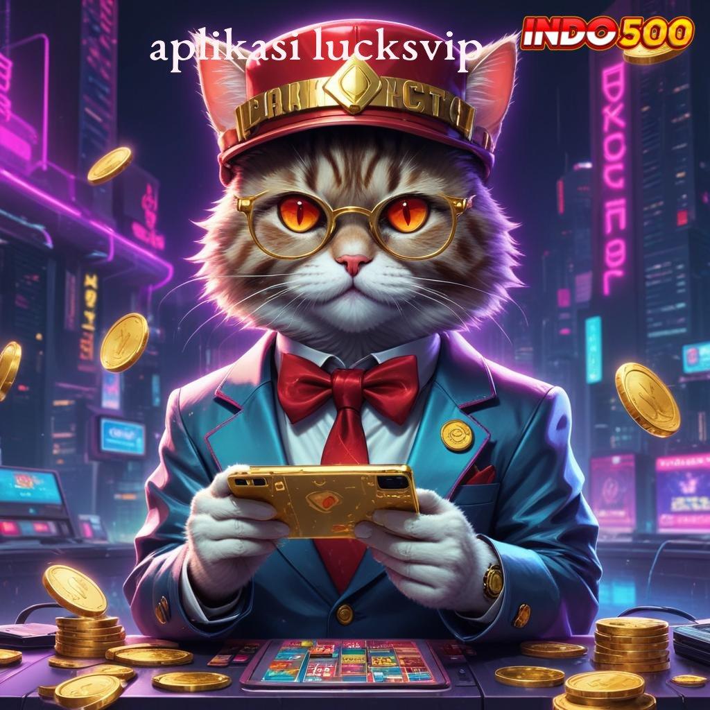 APLIKASI LUCKSVIP 🥇 cara-cara praktis daftar akun vip gacor