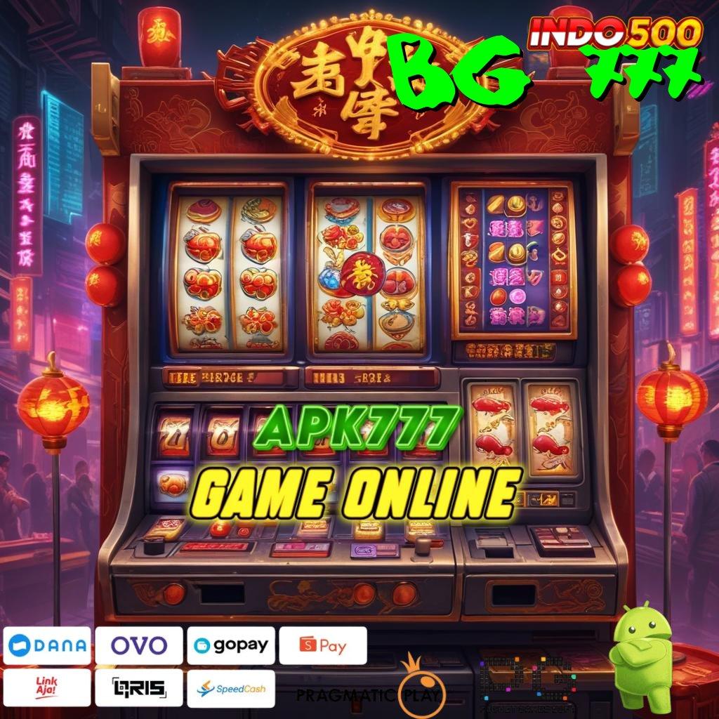 BG 777 Download APK Slot Dengan Jackpot Mingguan