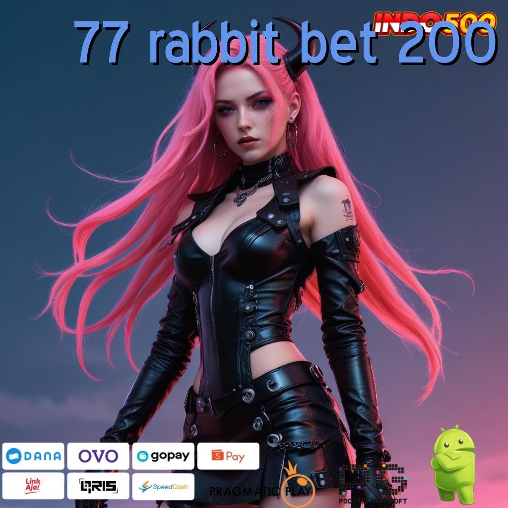 77 RABBIT BET 200 lucky durian info terbaru rtp indonesia