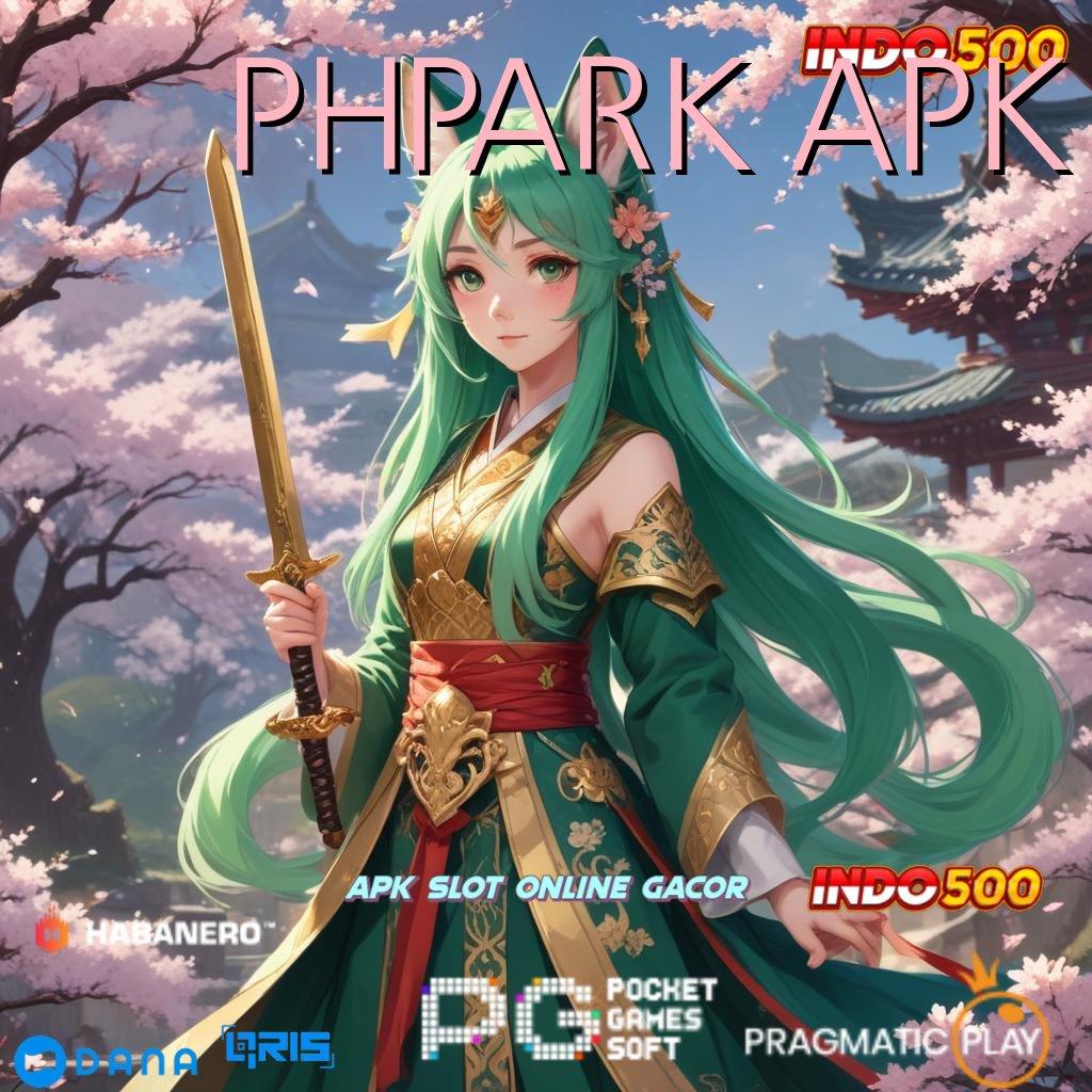 PHPARK APK ↦ Dp Bank Bsi 20000 Cheat Slot Uang Asli Apk