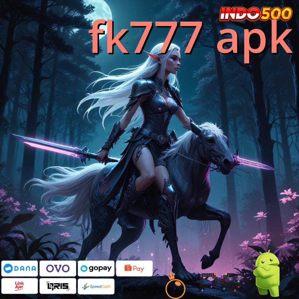 FK777 APK harapan game rezeki tak pernah henti