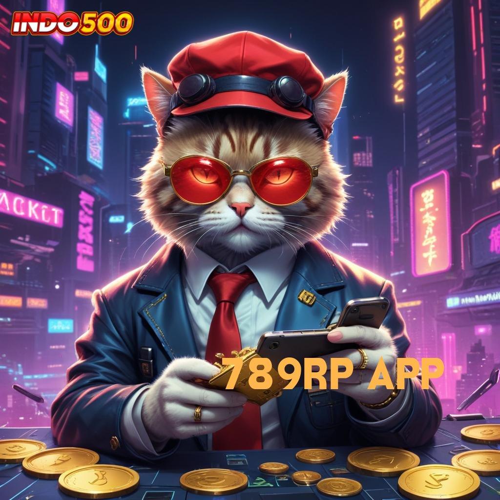 789RP APP 🔥 menjalin hubungan yakin dalam mencapai tujuan