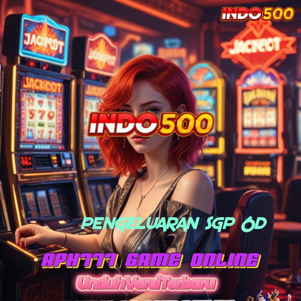 PENGELUARAN SGP 6D ® Spin Android Bonus Valid Versi