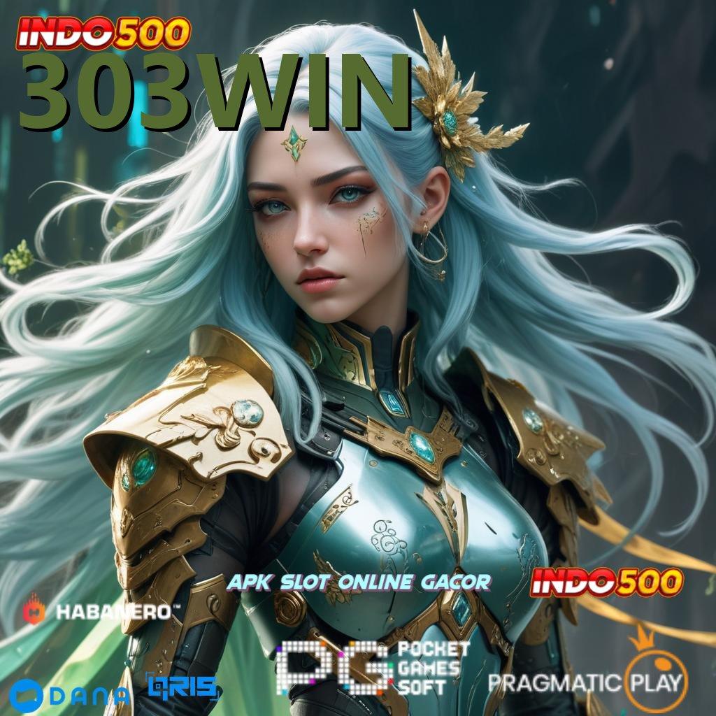 303WIN ➤ layanan eksklusif untuk unduhan game android terbaik