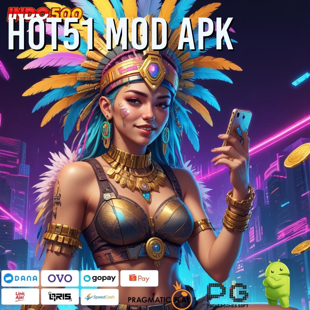 HOT51 MOD APK Optimal Jalur Operasional Digital