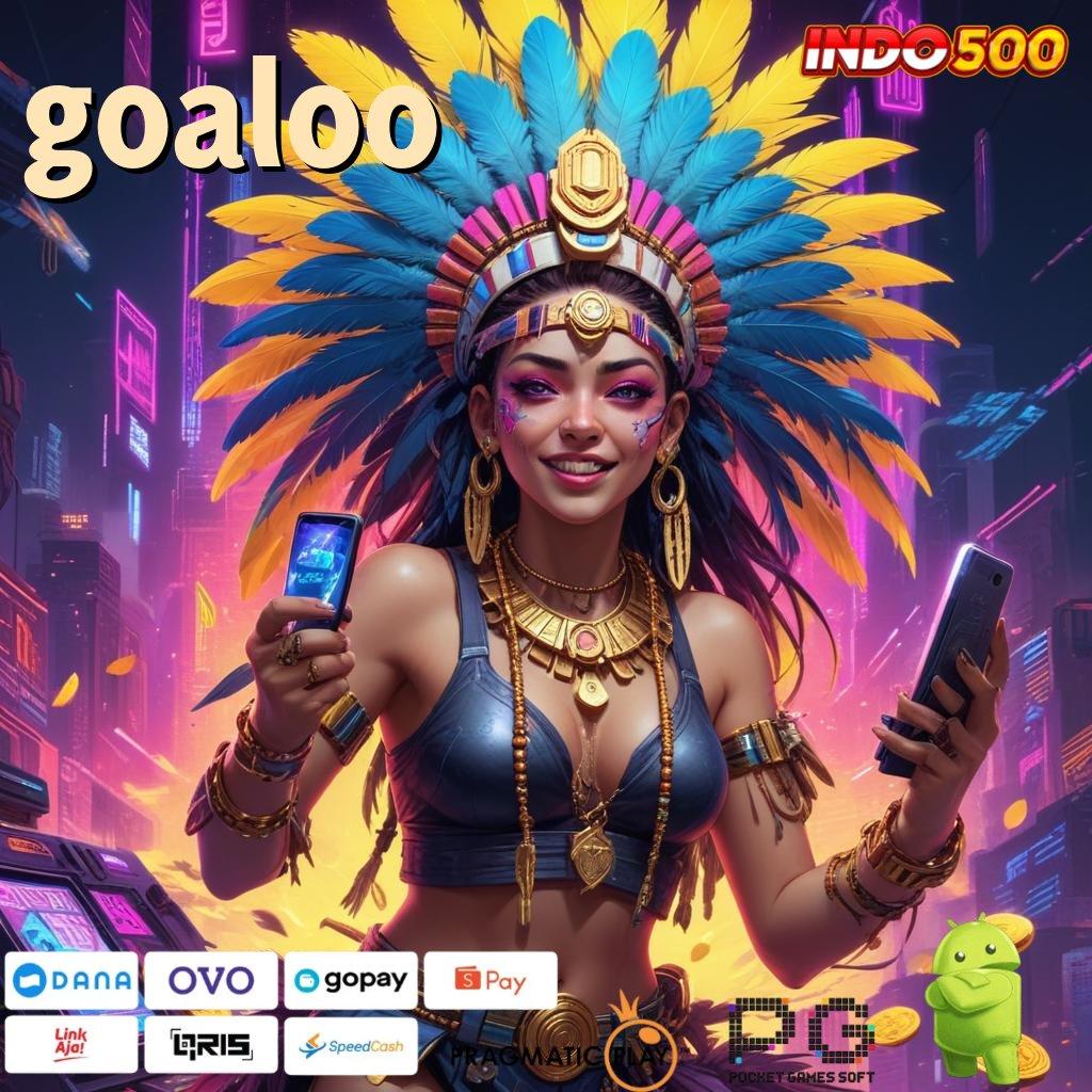 GOALOO Bonus Besar APK Android iOS Infrastruktur Dasar