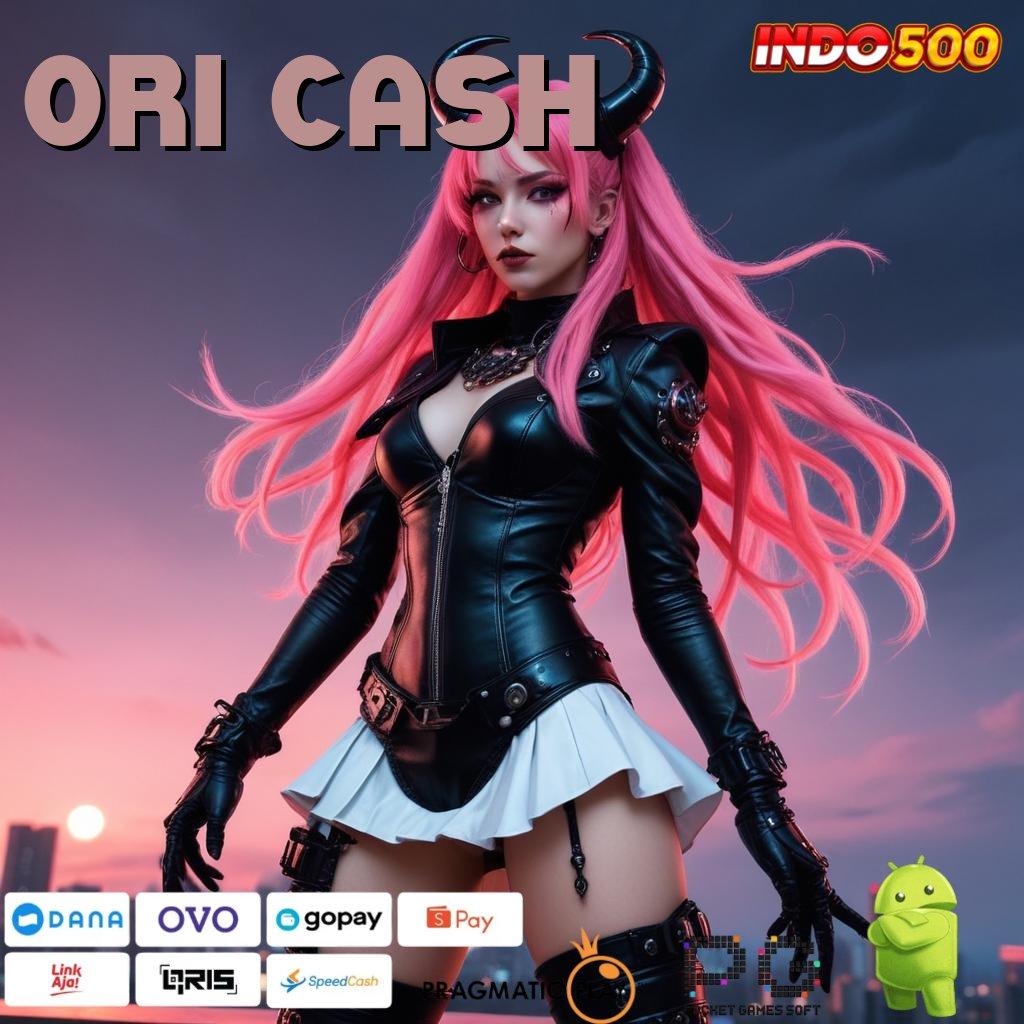 ORI CASH auto cuan tanpa ada batasan modal