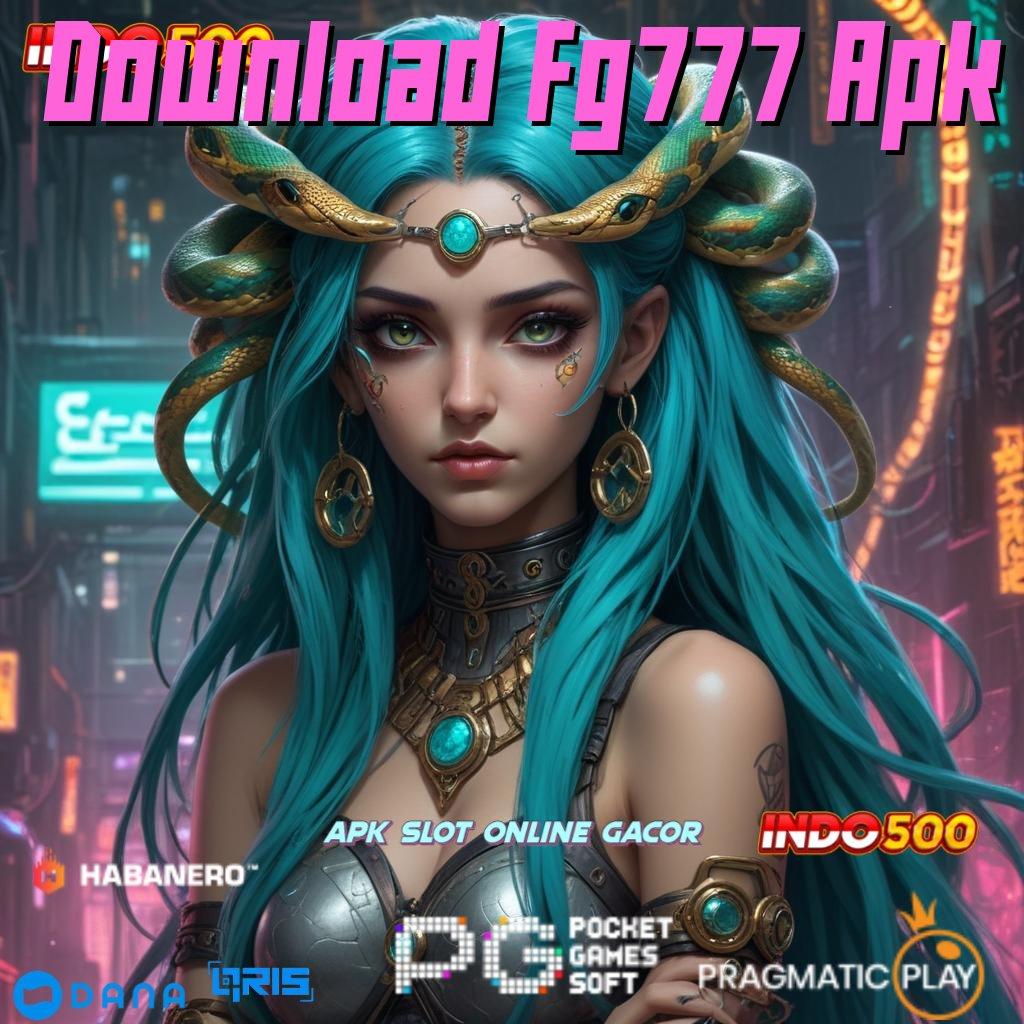 Download Fg777 Apk