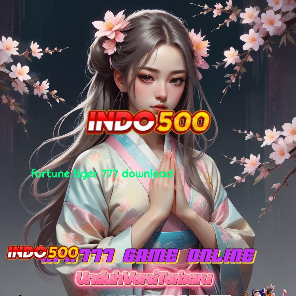 FORTUNE TIGER 777 DOWNLOAD ⋗ Depo Tanpa Potongan Idr 15 APK Slot Gacor Terhangat 2025, Cuan Melimpah!